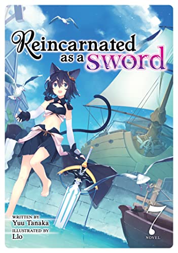 Front Cover - Reincarnated as a Sword (Light Novel) Vol. 07 - Pop Weasel