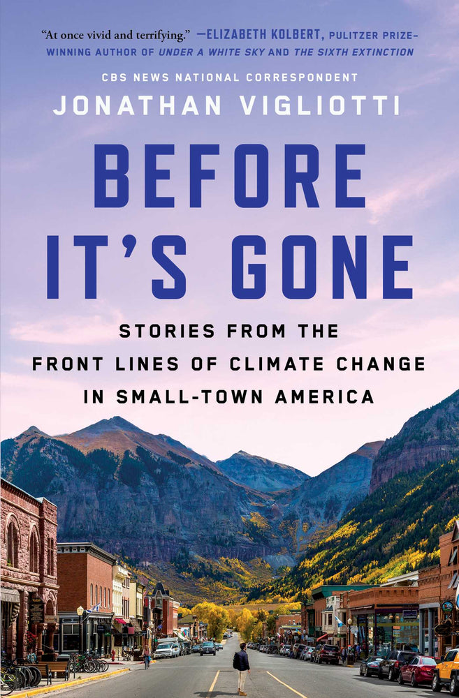Before It's Gone Stories from the Front Lines of Climate Change in Small-Town America image -  - Image - Pop Weasel