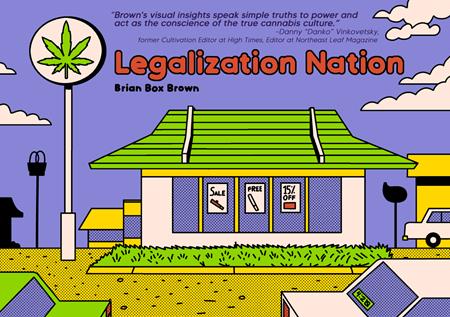 Legalization Nation  | Hardcover - Graphic Novels - Image - Pop Weasel