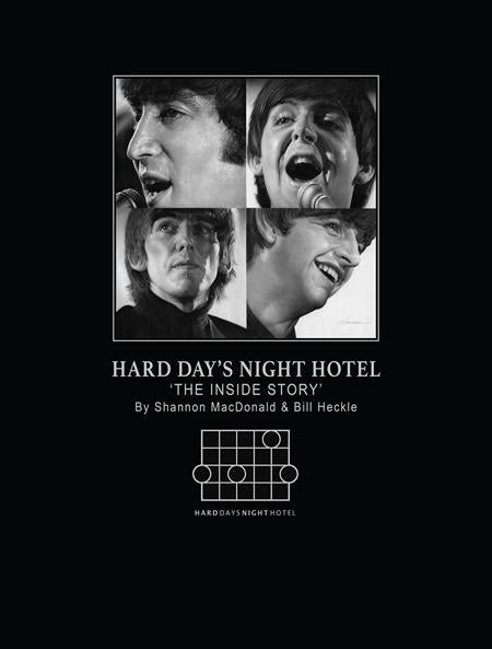 Hard Days Night Hotel  | Hardcover The Inside Story By Shannon Macdonald And Bill Heckle