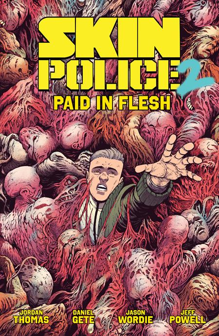 Skin Police  | TPB Vol 02 Paid In Flesh - Graphic Novel - Image - Pop Weasel