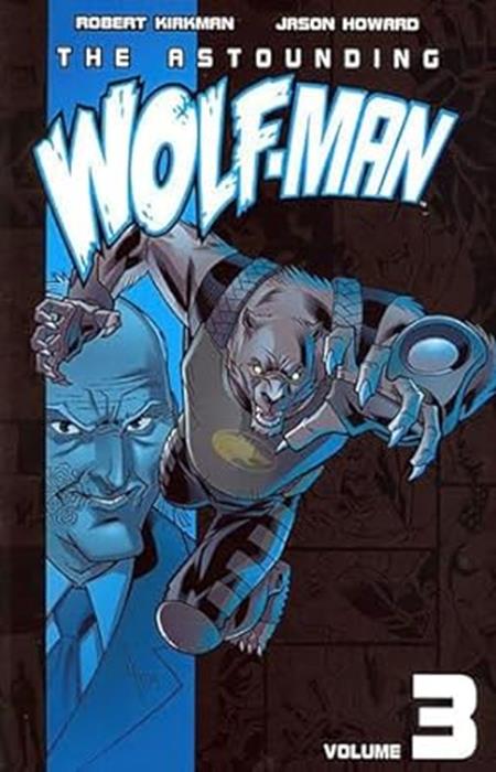 Astounding Wolf Man  | TPB Vol 03