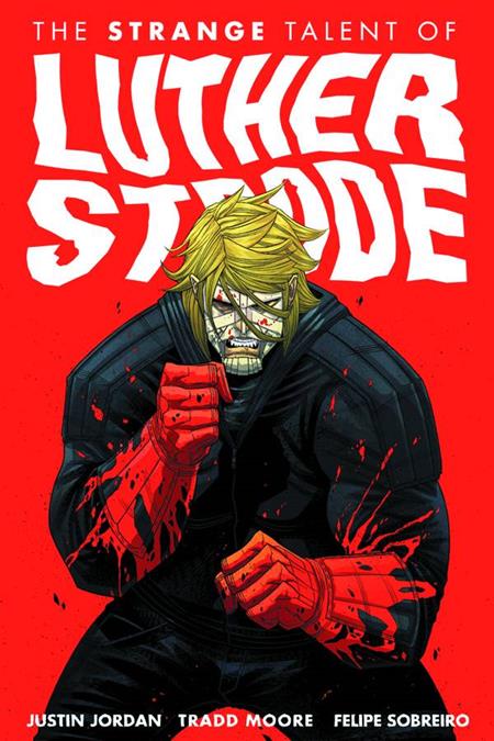 Strange Talent Of Luther Strode  | TPB Vol 01