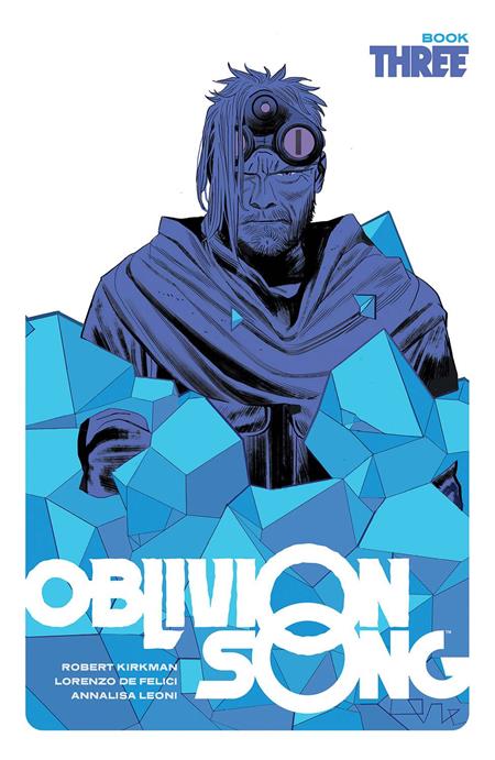 Oblivion Song By Kirkman & De Felici  | Hardcover Book 03