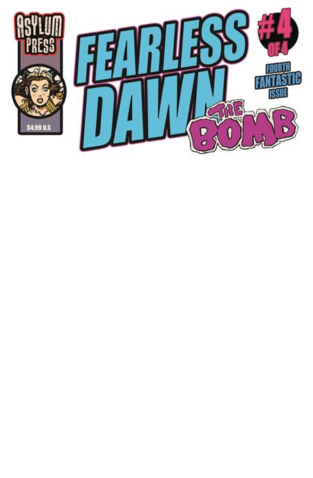 Fearless Dawn The Bomb #4 (of 4)  C Steve Mannion Blank Sketch Var image