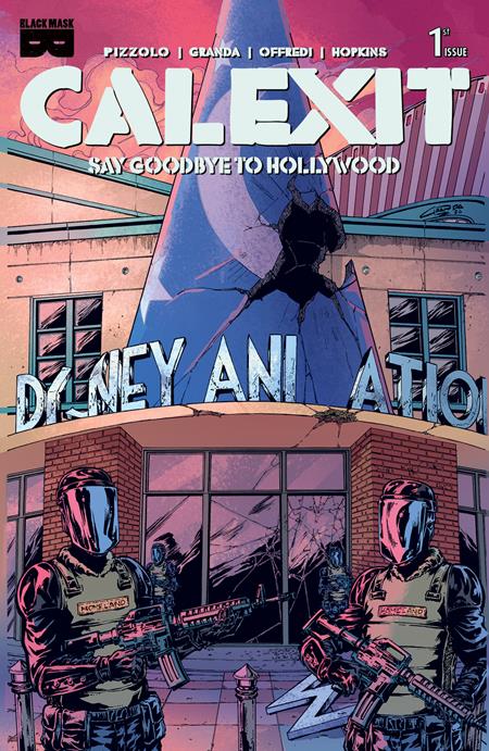 Calexit Say Goodbye To Hollywood - Comics - Image - Pop Weasel