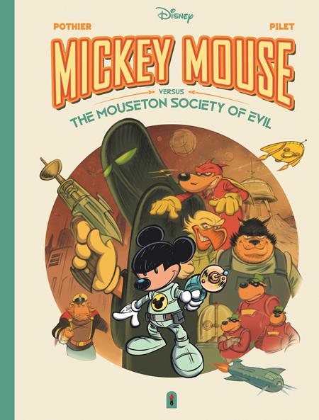 Walt Disneys Mickey Mouse Versus The Mouseton Society Of Evil  | Hardcover