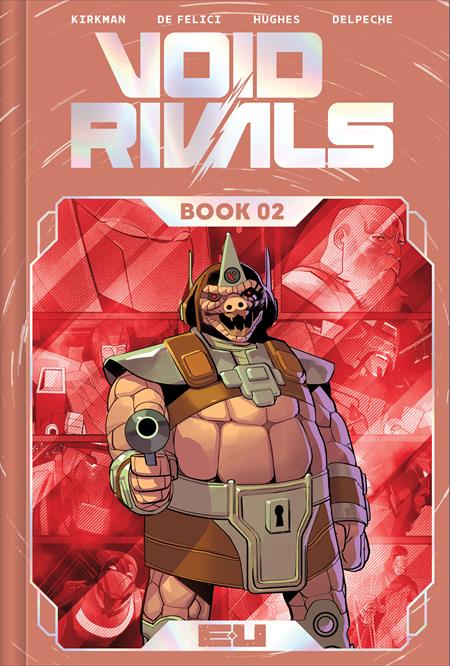 Void Rivals Dlx Edition  | Hardcover Book 02 Direct Market Exclusive Lorenzo De Felici Foil - Graphic Novel - Image - Pop Weasel