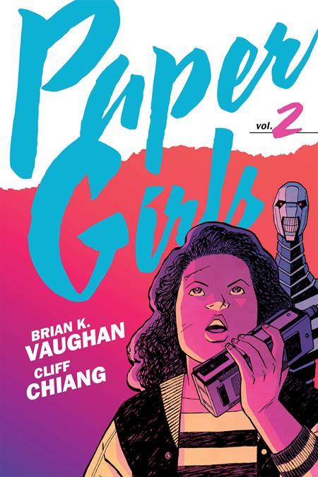 Paper Girls Backpack Edition  | TPB Vol 02 Direct Market Exclusive Cliff Chiang Foil - Graphic Novel - Image - Pop Weasel