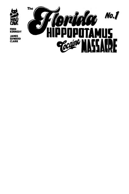 Florida Hippopotamus Cocaine Massacre #1 (of 4) Third Printing Cvr A James Edward Clark Sketch