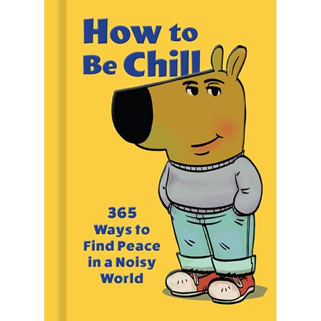 How To Be Chill | Hardcover - Image - Graphic Novel - Image - Pop Weasel