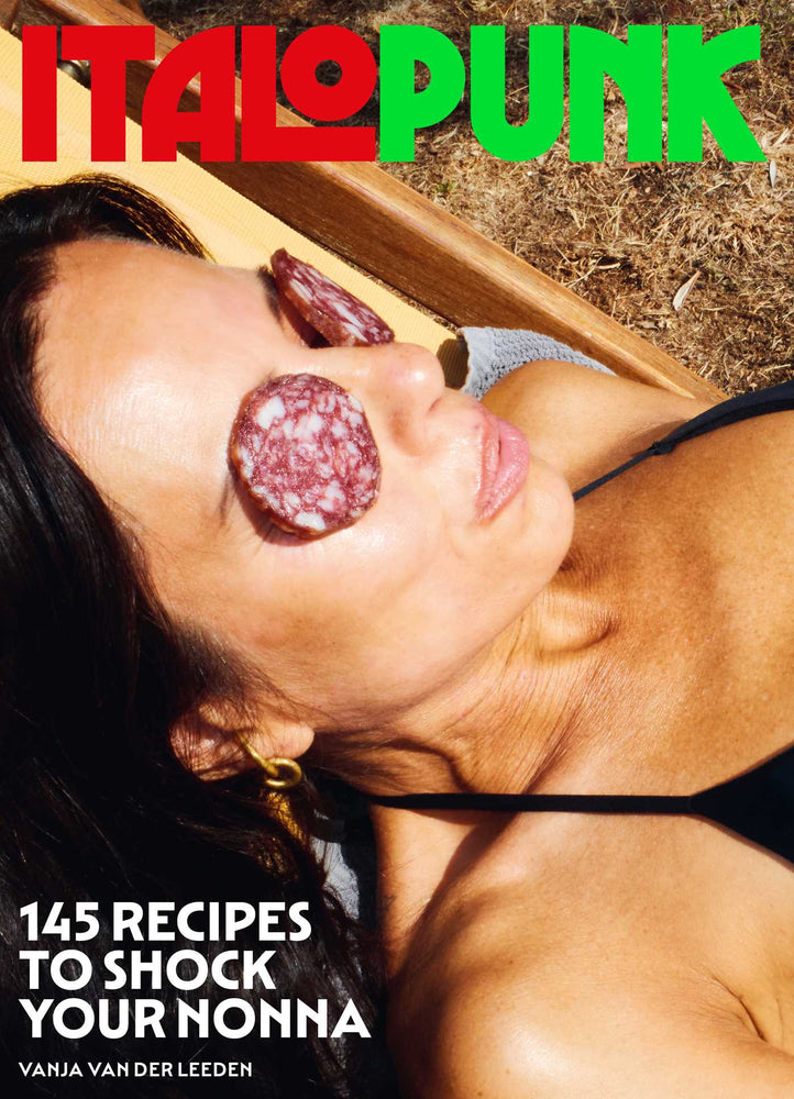 Italopunk 145 Recipes to Shock Your Nonna image - Non-Fiction - Image - Pop Weasel