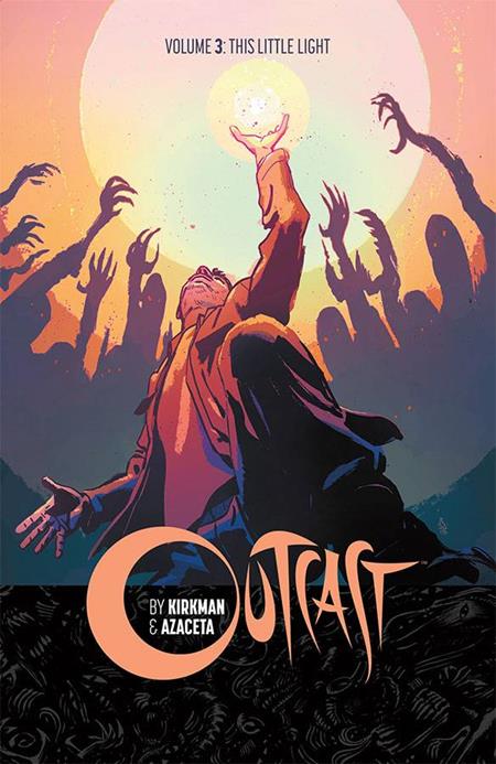 Outcast By Kirkman & Azaceta  | TPB Vol 03