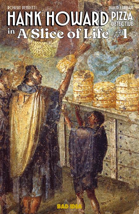 Hank Howard Pizza Detective A Slice Of Life - Comics - Image - Pop Weasel