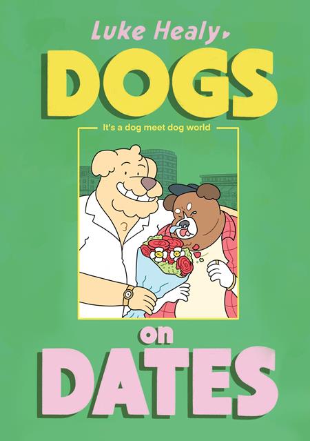 Dogs On Dates  | TPB - Graphic Novel - Image - Pop Weasel