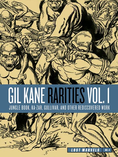 Lost Marvels  | Hardcover No 04 Gil Kane Rarities Vol 01 Jungle Boo Ka-zar Gulliver & Other Rediscovered Work From The 1970s - Graphic Novel - Image - Pop Weasel