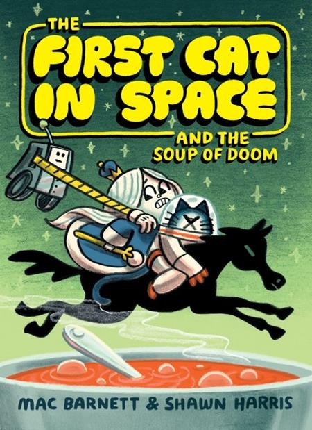 First Cat In Space  | TPB And The Soup Of Doom Previously Offered Thru Other Distributors - Graphic Novel - Image - Pop Weasel
