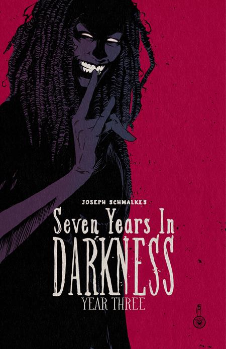 Seven Years In Darkness  | TPB Year Three