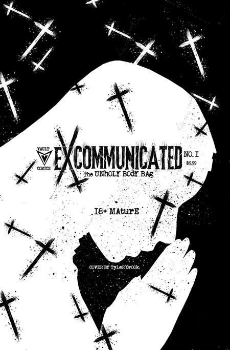 Excommunicated #1  G Tyler Crook Extreme Unholy Black Bag Var
