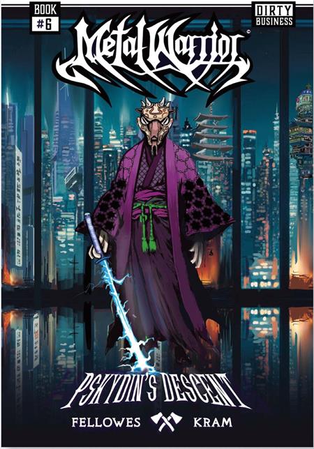 Metal Warrior  | TPB #6 (of 9) Psykdins Descent Dirty Business