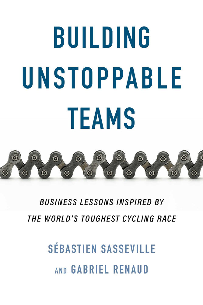 Building Unstoppable Teams Business Lessons Inspired by the World's Toughest Cycling Race image - Non-Fiction - Image - Pop Weasel