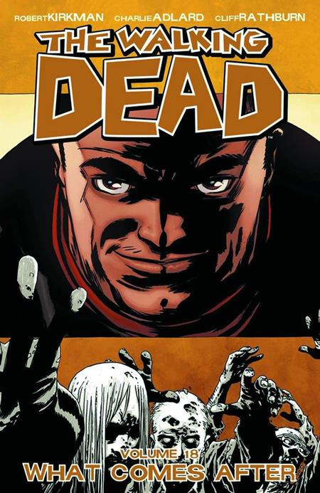 Walking Dead  | TPB Vol 18 What Comes After - Graphic Novels - Image - Pop Weasel