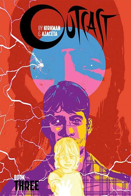 Outcast By Kirkman & Azaceta  | Hardcover Book 03