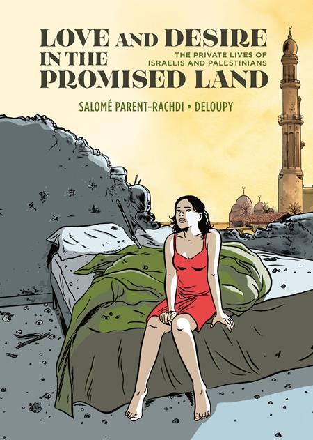 Love And Desire In The Promised Land  | Hardcover The Private Lives Of Israelis And Palestinians