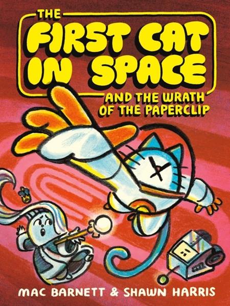 First Cat In Space And The Wrath Of The Paperclip  | TPB Previously Offered Thru Other Distributors - Graphic Novel - Image - Pop Weasel