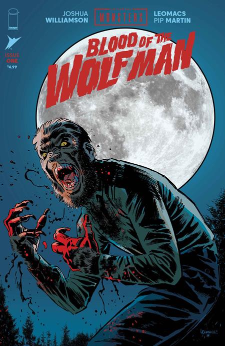 Universal Monsters Blood Of The Wolf Man #1 (of 4)  A Leomacs & Pip Martin