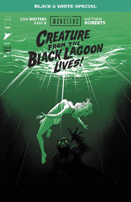 Universal Monsters Creature From The Black Lagoon Lives Black & White Special #2 (of 2)  A Matthew Roberts