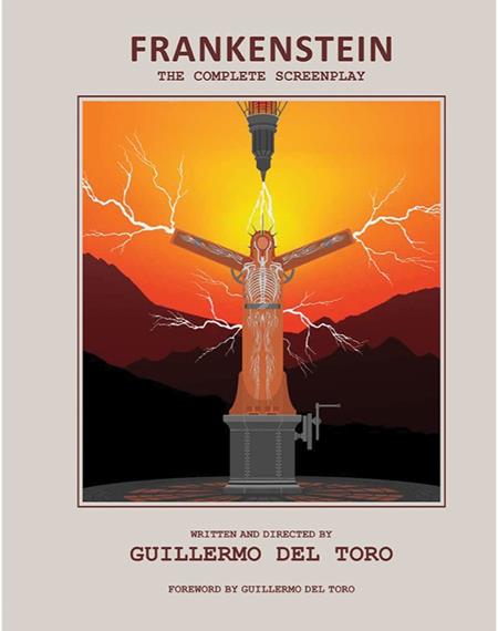 Frankenstein The Complete Screenplay  | Hardcover Written And Directed By Guillermo Del Toro