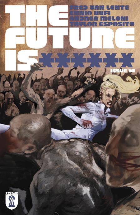 Future Is ****** #14  A Jason Shawn Alexander