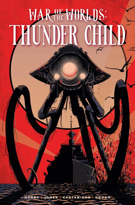 War Of The Worlds Thunder Child  | Hardcover Regular Edition Tim Dowler