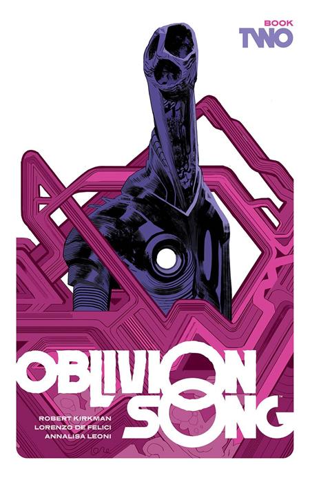 Oblivion Song By Kirkman & De Felici  | Hardcover Book 02