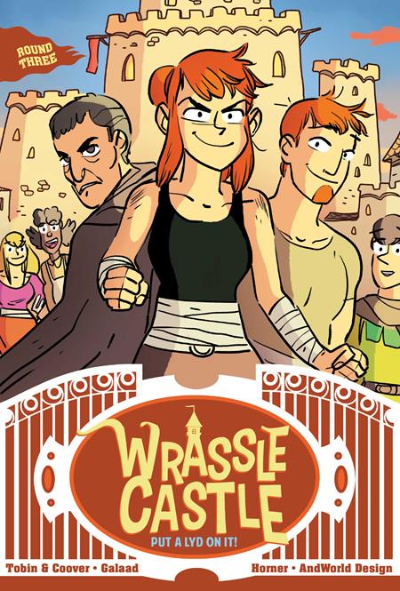 Wrassle Castle  | TPB Book 03 Put A Lyd On It!