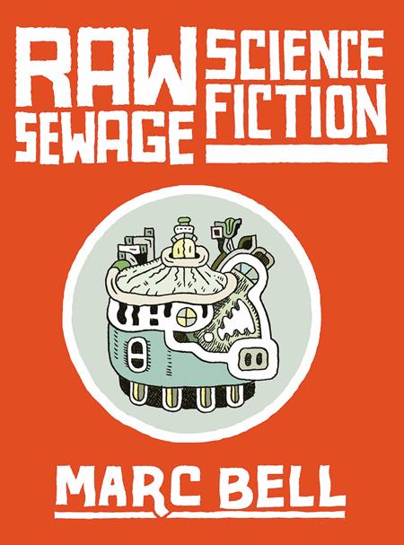 Raw Sewage Science Fiction  | Hardcover - Graphic Novels - Image - Pop Weasel