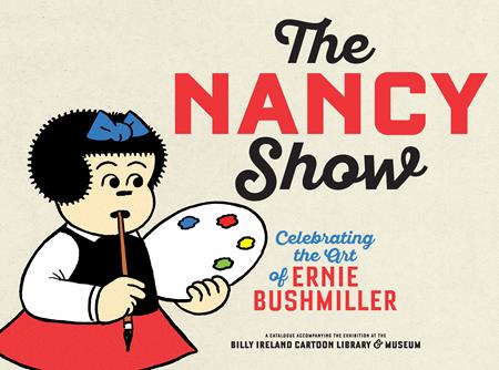 Nancy Show  | TPB Celebrating The Art Of Ernie Bushmiller