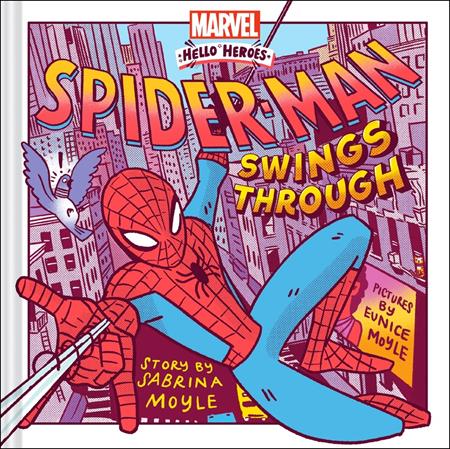 Spider-man Swings Through  | Hardcover (a Marvel Hello Heroes Book) - Graphic Novel - Image - Pop Weasel