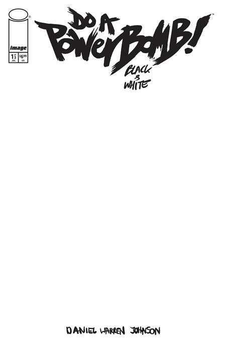 Do A Powerbomb Black And White - Comics - Image - Pop Weasel