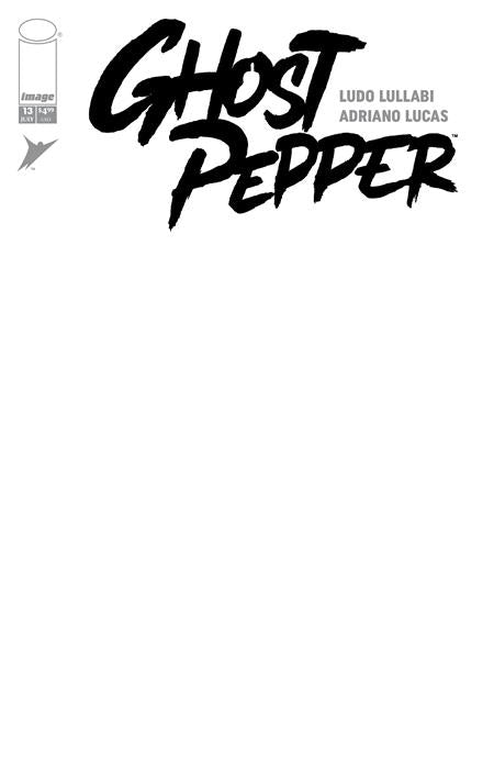 Ghost Pepper #13  F Blank Sketch Var (allocations May Occur)