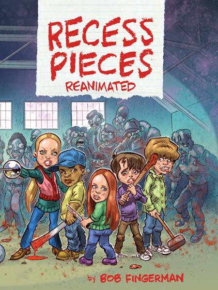 Recess Pieces Reanimated  | Hardcover