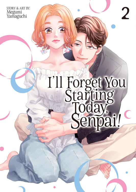 I'll Forget You Starting Today, Senpai! Vol. 2 - Image
