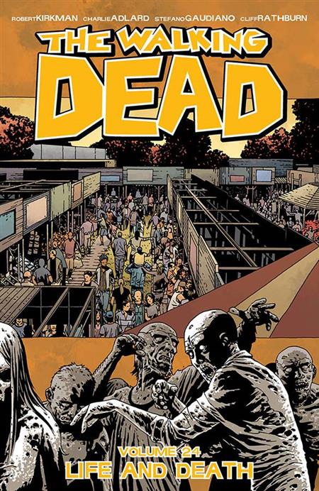 Walking Dead  | TPB Vol 24 Life And Death