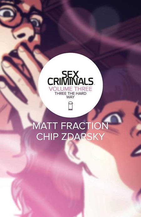 Sex Criminals  | TPB Vol 03 Three The Hard Way - Graphic Novels - Image - Pop Weasel