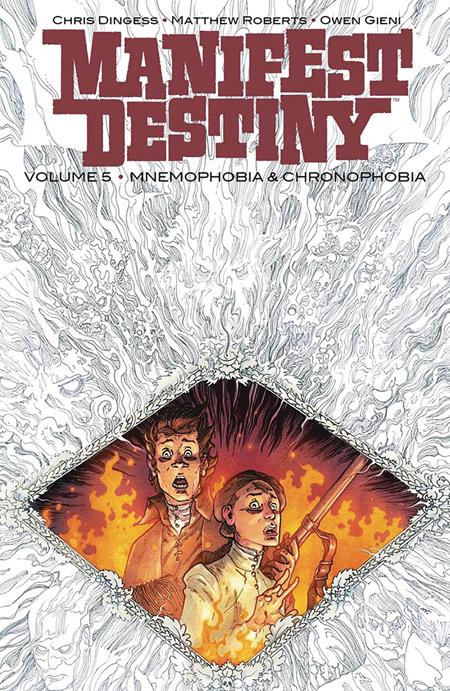 Manifest Destiny  | TPB Vol 05 Mnemophobia & Chronophobia