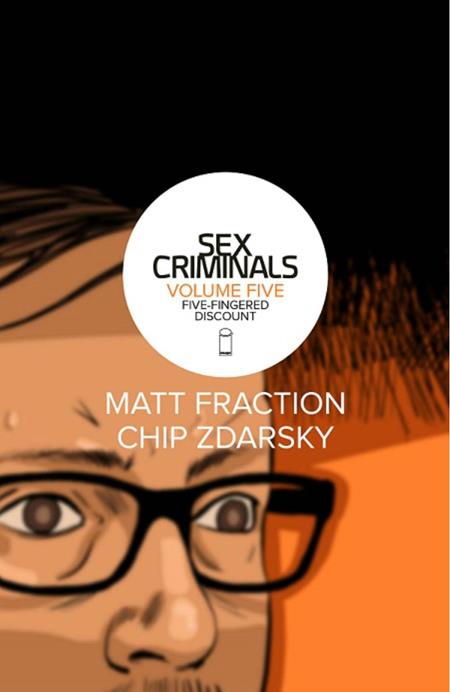 Sex Criminals  | TPB Vol 05 Five-fingered Discount