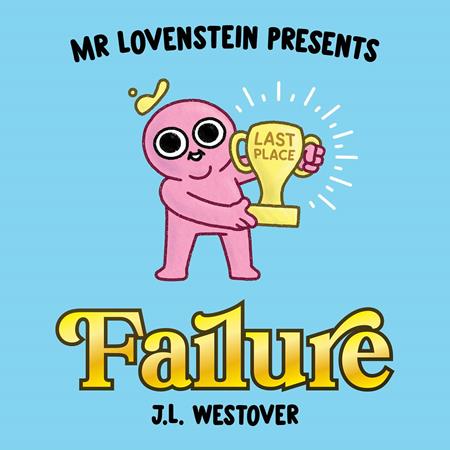 Mr Lovenstein Presents Failure  | Hardcover - Graphic Novels - Image - Pop Weasel