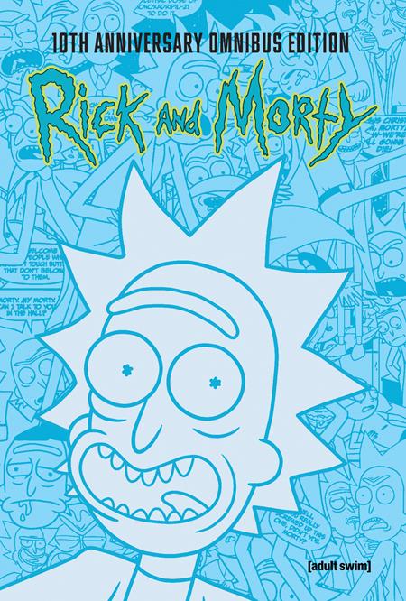 Rick And Morty 10th Anniversary Omnibus  | Hardcover Vol 01