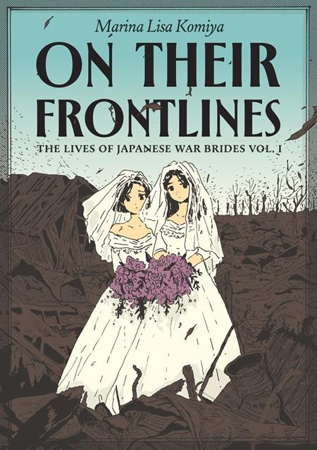 On Their Frontlines | TPB Vol 01 The Lives Of Japanese War Brides - Image